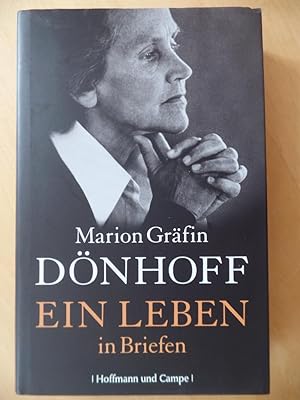 Seller image for Ein Leben in Briefen. Marion Grfin Dnhoff. Hrsg. von Irene Brauer und Friedrich Dnhoff for sale by Antiquariat Rohde