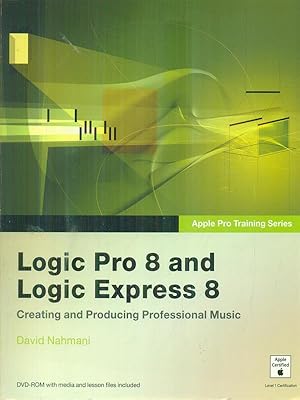 Immagine del venditore per Logic Pro 8 and Logic Express 8 venduto da Librodifaccia