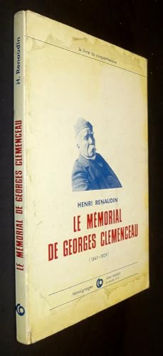 Seller image for Le mmorial de Georges Clmenceau (1841-1929) - Le livre du Cinquantenaire for sale by Abraxas-libris