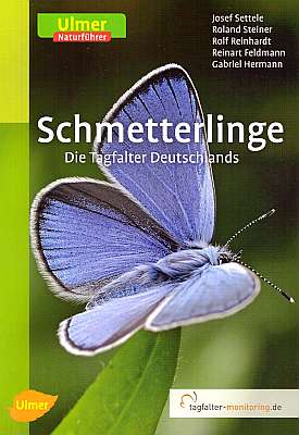 Imagen del vendedor de Schmetterlinge. Die Tagfalter Deutschlands [3. aktualisierte Aufl.] a la venta por ConchBooks