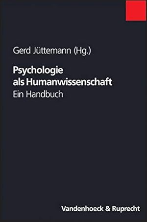 Bild des Verkufers fr Psychologie als Humanwissenschaft. Ein Handbuch. zum Verkauf von nika-books, art & crafts GbR