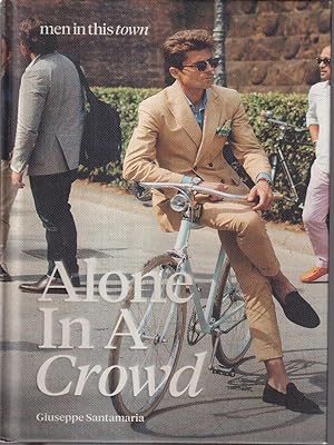 Bild des Verkufers fr Men in this Town: Alone in a Crowd zum Verkauf von Librodifaccia