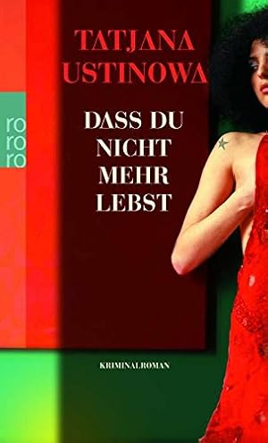 Seller image for Dass du nicht mehr lebst for sale by Antiquariat Buchhandel Daniel Viertel