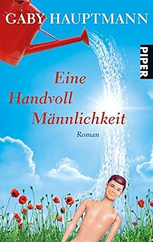 Seller image for Eine Handvoll Mnnlichkeit for sale by Antiquariat Buchhandel Daniel Viertel