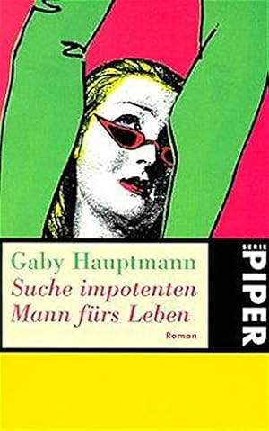 Seller image for Suche impotenten Mann frs Leben: Roman (Piper Taschenbuch, Band 2152) for sale by Antiquariat Buchhandel Daniel Viertel