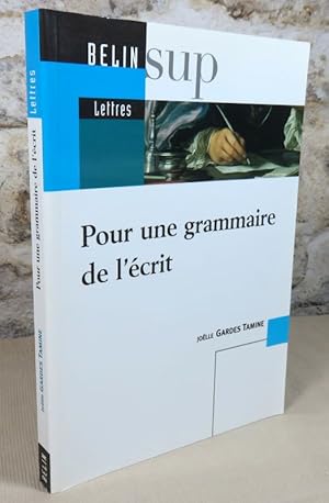 Bild des Verkufers fr Pour une grammaire de l'crit. zum Verkauf von Latulu