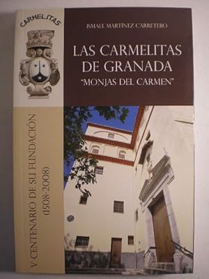 Image du vendeur pour Las Carmelitas de Granada. Monjas del Carmen mis en vente par Librera Antonio Azorn