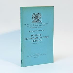 Seller image for Scotland: The Tertiary Volcanic Districts (British Regional Geology - Natural Environment Research Council: Institute of Geolgical Sciences, Geolgical Survey and Museum) for sale by George Longden