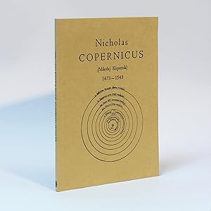 Seller image for Nicholas Copernicus (Mikolaj Kopernik) 1473-1543 for sale by George Longden