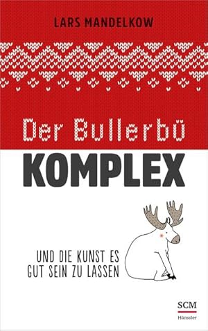 Image du vendeur pour Der Bullerb-Komplex mis en vente par BuchWeltWeit Ludwig Meier e.K.