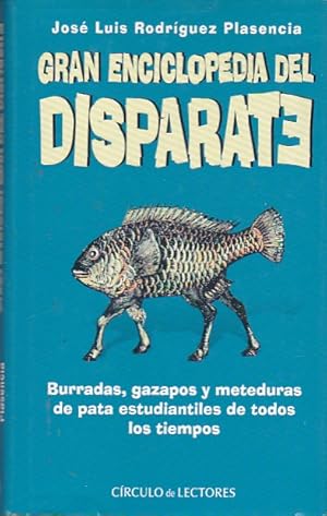 Seller image for Gran enciclopedia del disparate for sale by LIBRERA GULLIVER