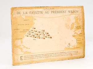 De La Fayette au Président Wilson [ Edition originale ] Comité du monument commémoratif de l'Inte...