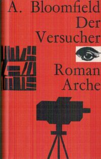 Bild des Verkufers fr Der Versucher. Roman. zum Verkauf von Antiquariat Zwiebelfisch