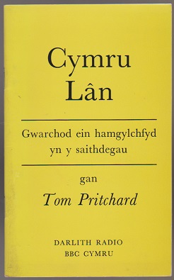 Seller image for Cymru Lan. Gwarchod ein hamgylchfyd yn y saithdegau (Welsh text) for sale by Sonnets And Symphonies