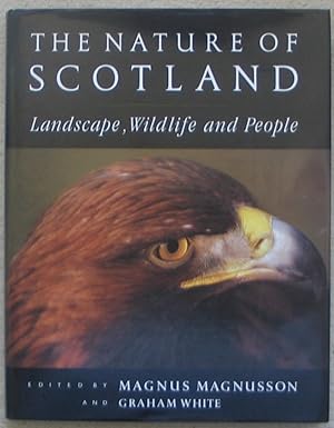 The Nature of Scotland - Kandscape, Wildlife and People