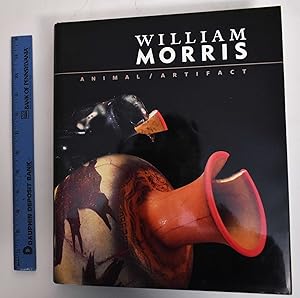 Imagen del vendedor de William Morris: Animal, Artifact a la venta por Mullen Books, ABAA