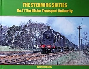 The Steaming Sixties No.11 : The Ulster Transport Authority