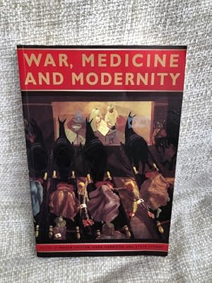 Imagen del vendedor de War, Medicine and Modernity a la venta por Anytime Books