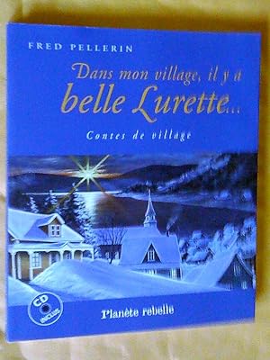 Bild des Verkufers fr Dans mon village, il y a belle Lurette. Contes de village (livre CD) zum Verkauf von Claudine Bouvier