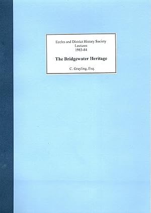 Image du vendeur pour The Bridgewater Heritage mis en vente par Delph Books PBFA Member