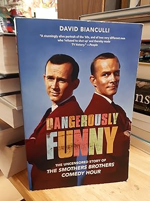 DANGEROUSLY FUNNY The Uncensored Story of the Smothers Brothers Comedy Hour