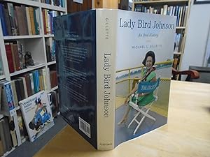 Lady Bird Johnson: An Oral History