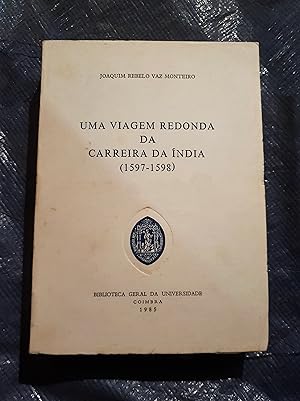 Uma Viagem Redonda da Carreira da Índia (1597-1598)