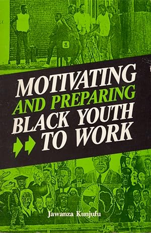 Motivating and Preparing Black Youth to Work