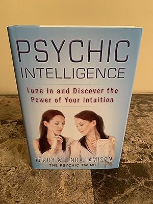 Seller image for Psychic Intelligence: Tune In and Discover the Power of Your Intuition [FIRST EDITION, FIRST PRINTING] for sale by Vero Beach Books