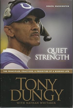 Quiet Strength: The Principles, Practices, & Priorities of a Winning Life