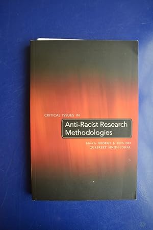 Bild des Verkufers fr Critical Issues In Anti-Racist Research Methodologies zum Verkauf von The People's Co-op Bookstore