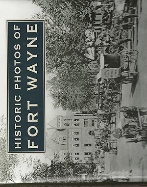Historic Photos of Fort Wayne