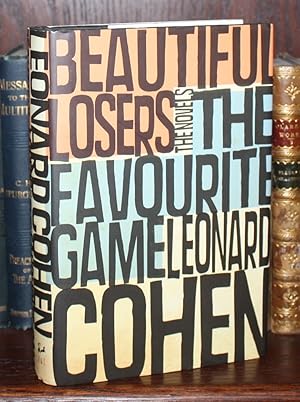 Imagen del vendedor de The Favourite Game & Beautiful Losers [1st/1st Edition] a la venta por Foley & Sons Fine Editions