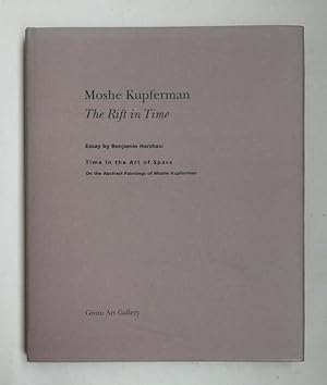 Image du vendeur pour Moshe Kupferman: The Rift in Time. Essay by Benjamin Harshav: Time in the Art of Space. On the Abstract Painting of Moshe Kupferman. mis en vente par Wissenschaftl. Antiquariat Th. Haker e.K