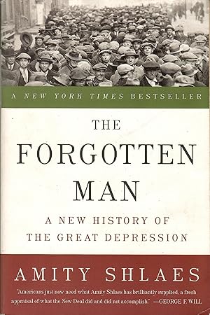 The Forgotten Man: A New History of the Great Depression