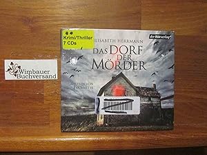 Immagine del venditore per Das Dorf der M�rder : gek�rzte Lesung. Elisabeth Herrmann. Gelesen von Eva Mattes. Lesefassung: Anke Albrecht. Regie: Kai L�ftner venduto da Antiquariat im Kaiserviertel | Wimbauer Buchversand