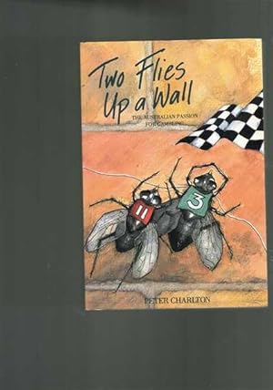 Image du vendeur pour Two Flies Up a Wall: the Australian Passion for Gambling mis en vente par Berry Books