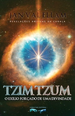 Seller image for Tzimtzum: O Ex�lio For�ado de um Divindade: Revela��es Antigas da Cabala (Paperback or Softback) for sale by BargainBookStores