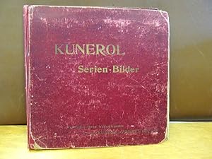 Kunerol Serien-Bilder ( Albumtitel ): Sammelbilderalbum mit einigen teils vollständigen alten Ser...