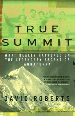 Seller image for True Summit: What Really Happened on the Legendary Ascent of Annapurna (Paperback or Softback) for sale by BargainBookStores