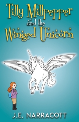 Seller image for Tilly Millpepper and the Winged Unicorn (Paperback or Softback) for sale by BargainBookStores