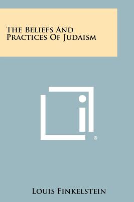 Imagen del vendedor de The Beliefs And Practices Of Judaism (Paperback or Softback) a la venta por BargainBookStores
