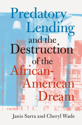 Bild des Verkufers fr Predatory Lending and the Destruction of the African-American Dream (Paperback or Softback) zum Verkauf von BargainBookStores