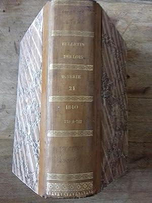 Bulletin des lois du royaume de France. 1840 - 2 e semestre : Lois - Numéros 739 à 782.