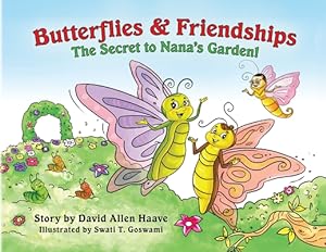 Seller image for Butterflies and Friendships; The Secret to Nana's Garden (Paperback or Softback) for sale by BargainBookStores