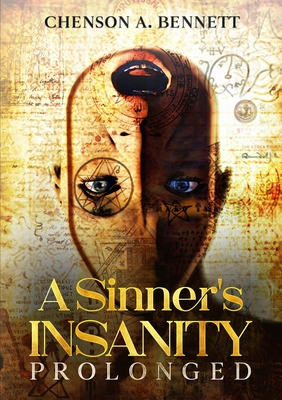 Seller image for A Sinner's Insanity Prolonged (Paperback or Softback) for sale by BargainBookStores