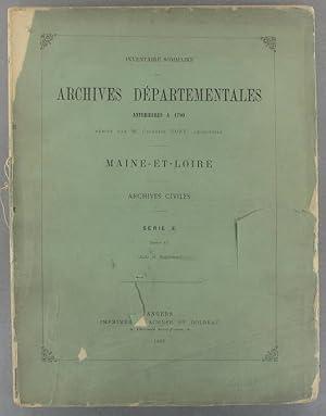 Inventaire sommaire des archives départementales antérieures à 1790. Maine-et-Loire. Archives civ...