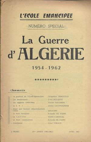 Numéro spécial : La guerre d'Algérie. 1954-1962. Avril 1963.
