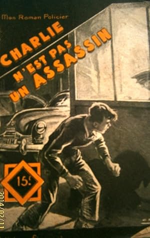 Imagen del vendedor de Charlie n'est pas un assassin. a la venta por Librairie Et Ctera (et caetera) - Sophie Rosire