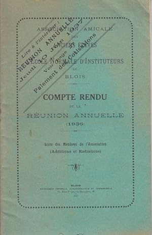 Image du vendeur pour Compte rendu de la runion annuelle (1936). Liste des membres de l'association (seulement additions et retranchements). mis en vente par Librairie Et Ctera (et caetera) - Sophie Rosire